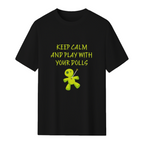 Play with Your Dolls Graphic T-Shirt