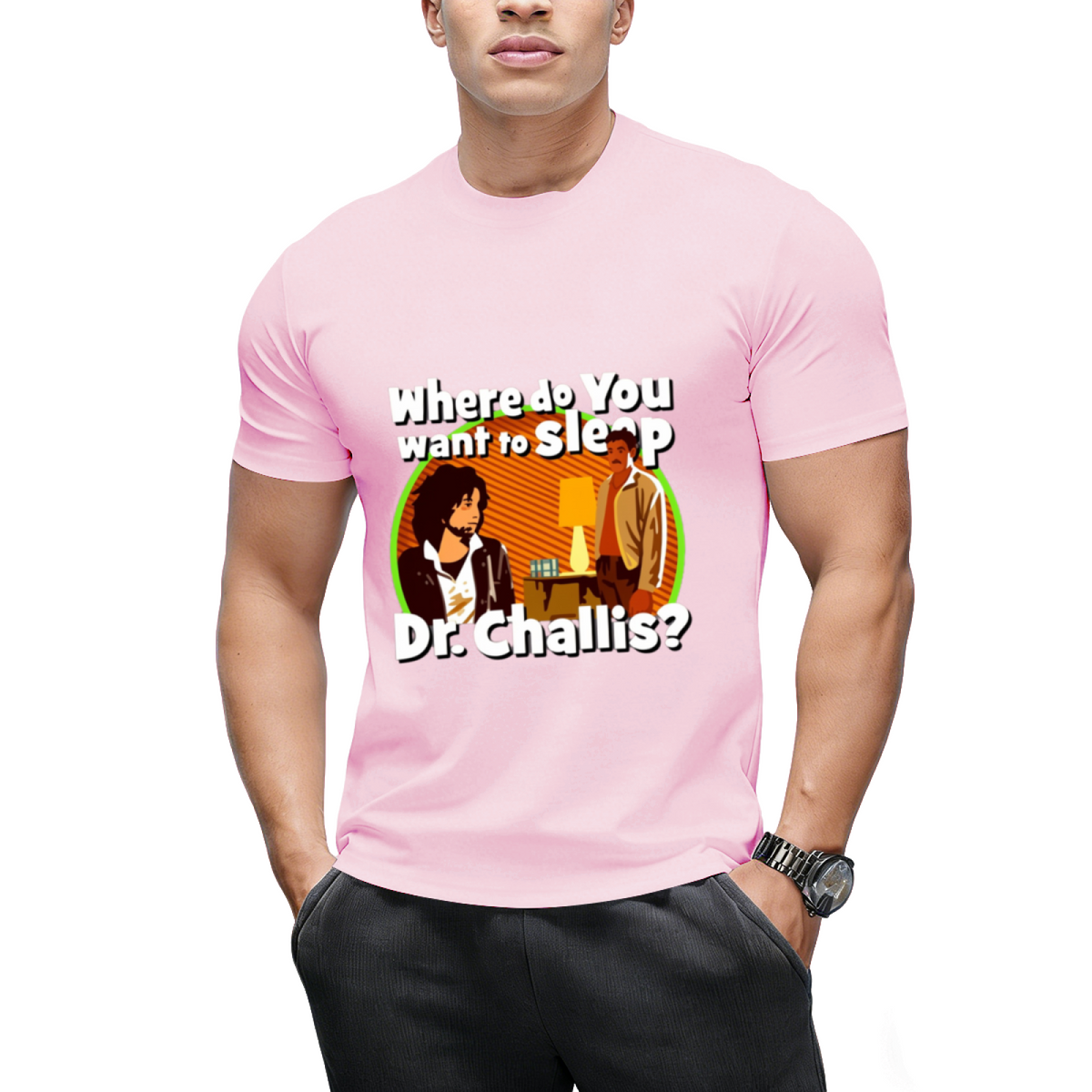Where Do You Want to Sleep Dr Challis Graphic T-Shirt