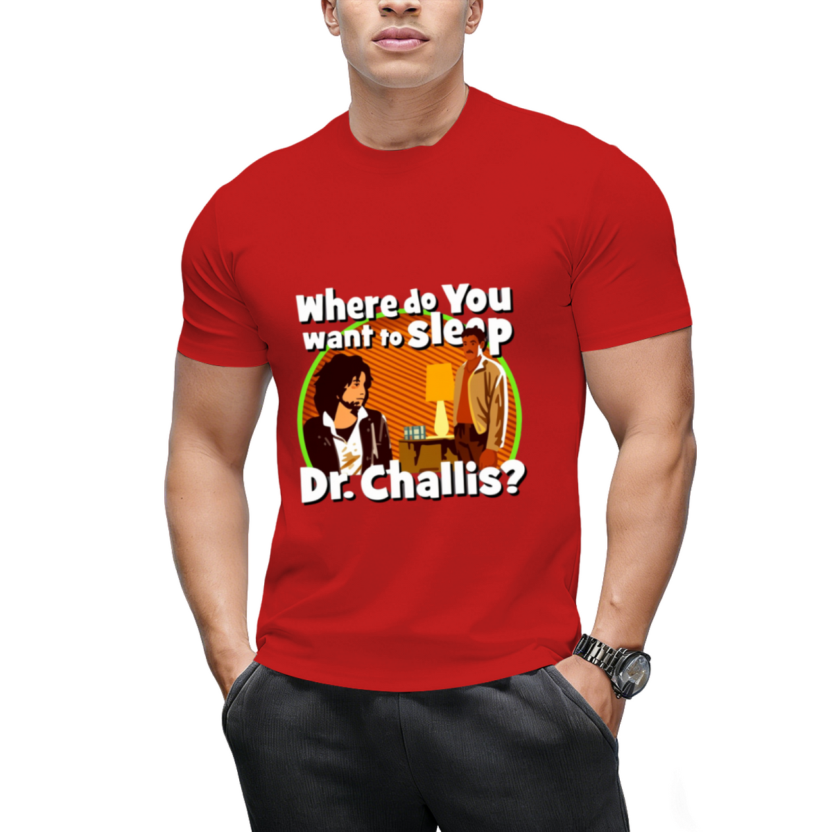 Where Do You Want to Sleep Dr Challis Graphic T-Shirt
