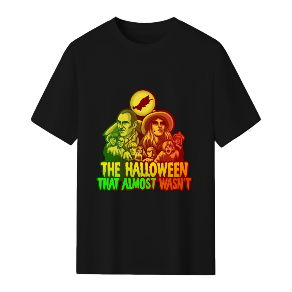 The Halloween That Almost Wasn't Graphic T-Shirt