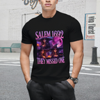 Salem 1692 They Missed One Graphic T-Shirt