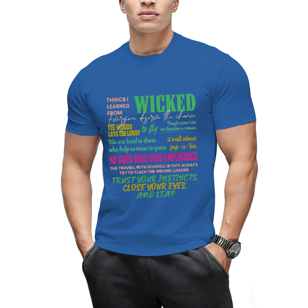 Wicked Colorful Quote Collage Graphic T-Shirt