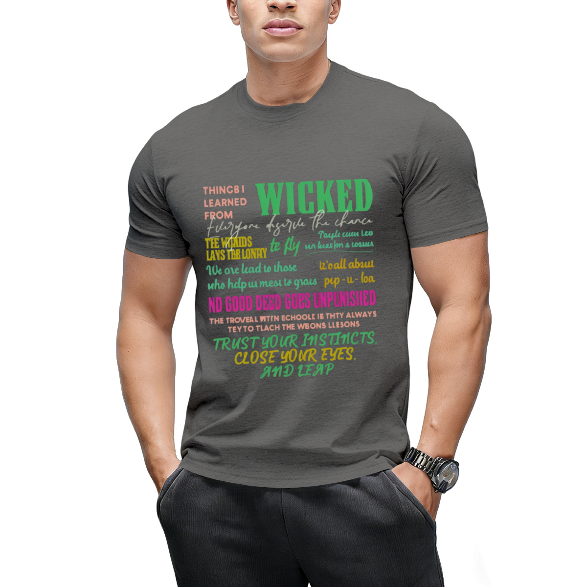 Wicked Colorful Quote Collage Graphic T-Shirt