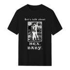 Let's Talk About Hex, Baby! Graphic T-Shirt