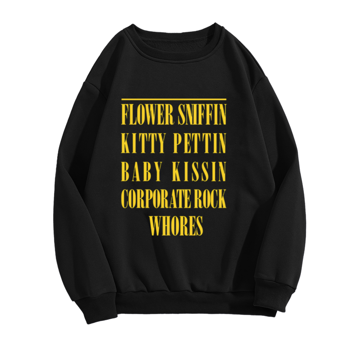 Crewneck sweatshirt product image with corporate-rock quote typography