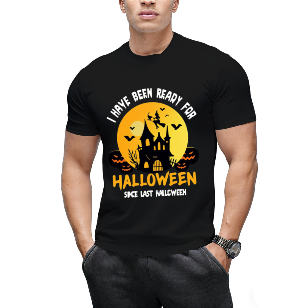I Have Been Ready for Halloween Since Last Halloween Graphic T-Shirt