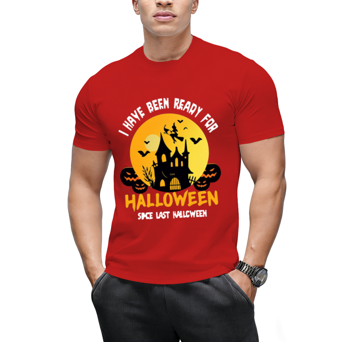 I Have Been Ready for Halloween Since Last Halloween Graphic T-Shirt