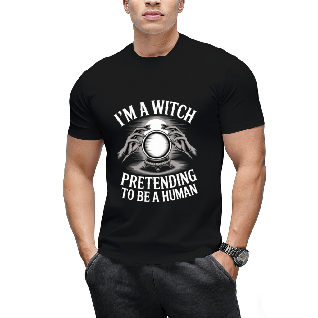 I'm a Witch Pretending to Be Human Graphic T-Shirt