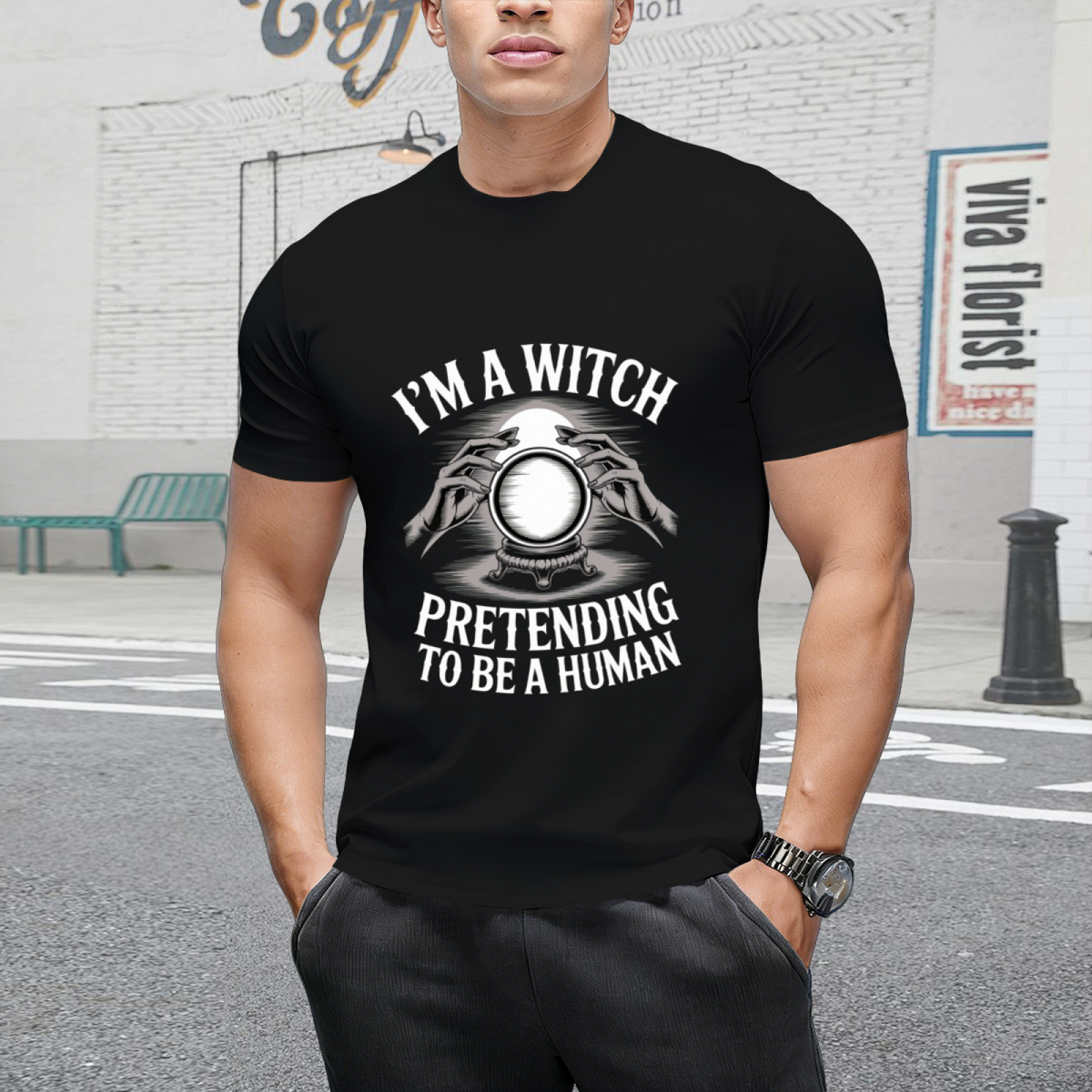 I'm a Witch Pretending to Be Human Graphic T-Shirt