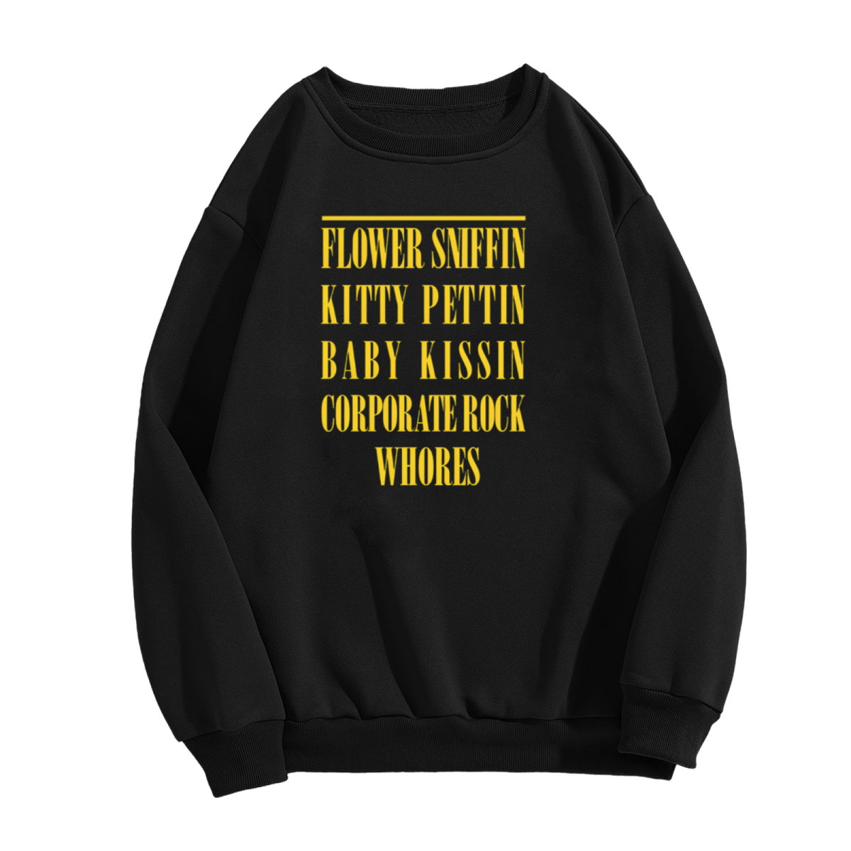 Artwork preview for Nirvana Corporate Rock Quote Crewneck Sweatshirt