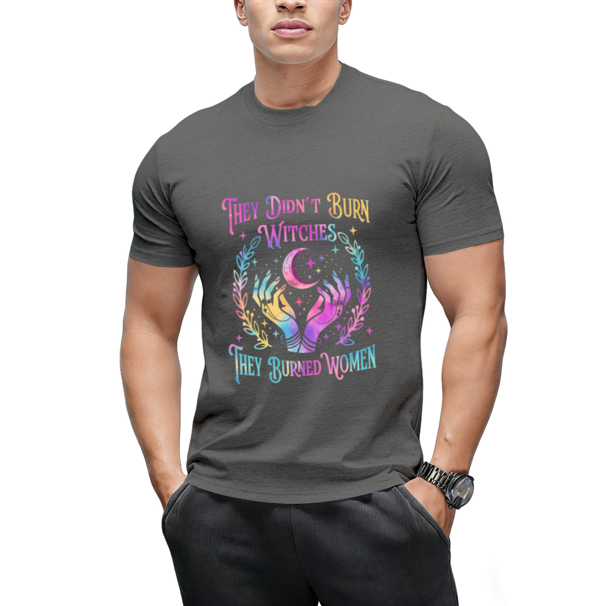 They Didn't Burn Witches They Burned Women Witch Halloween Graphic T-Shirt