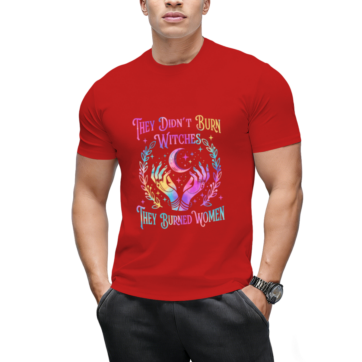 They Didn't Burn Witches They Burned Women Witch Halloween Graphic T-Shirt