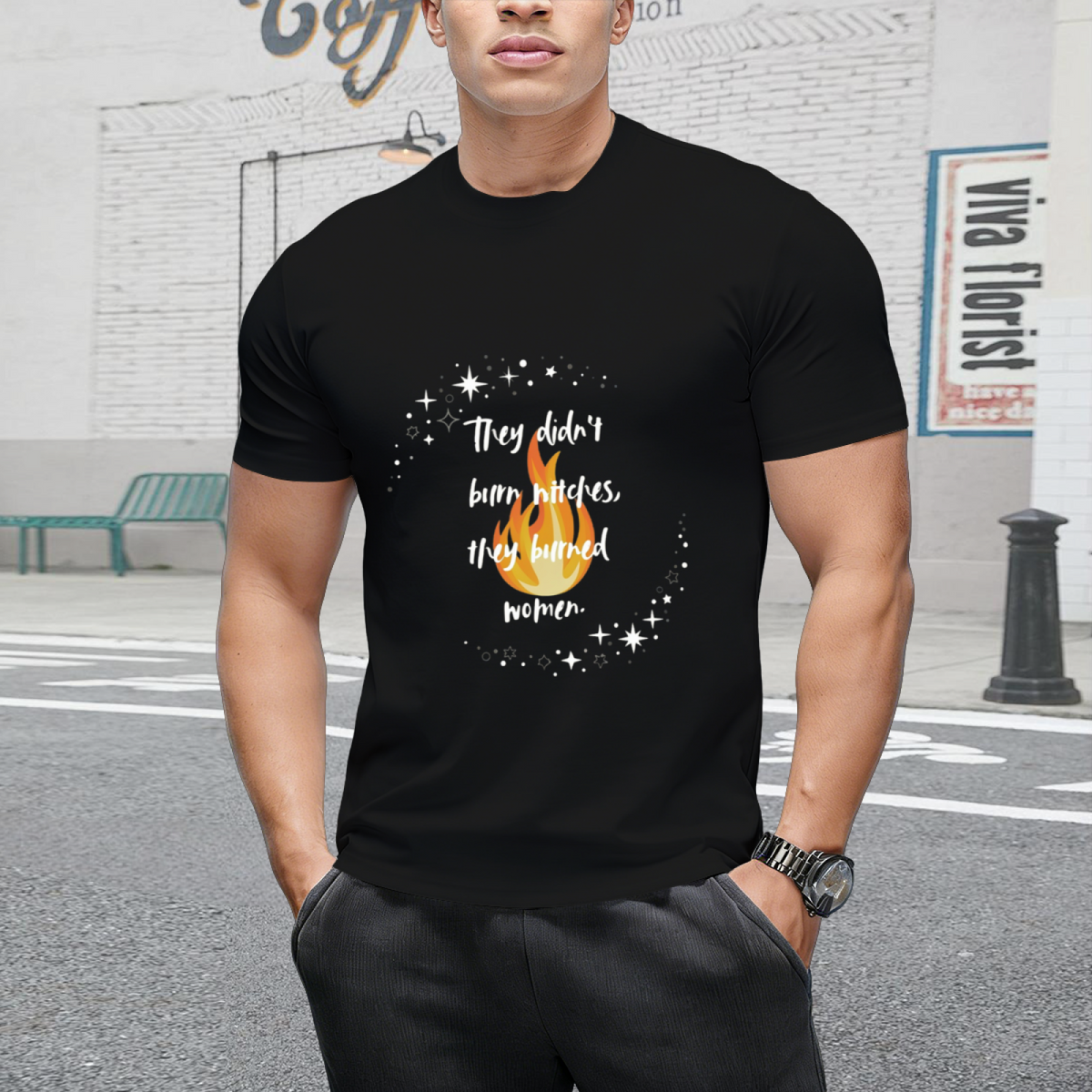 They Burned Women Graphic T-Shirt