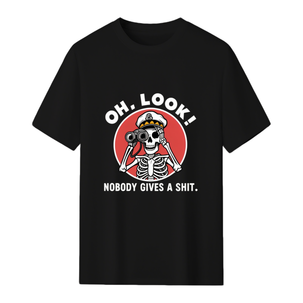 Oh Look Nobody Gives a Skeleton Graphic T-Shirt