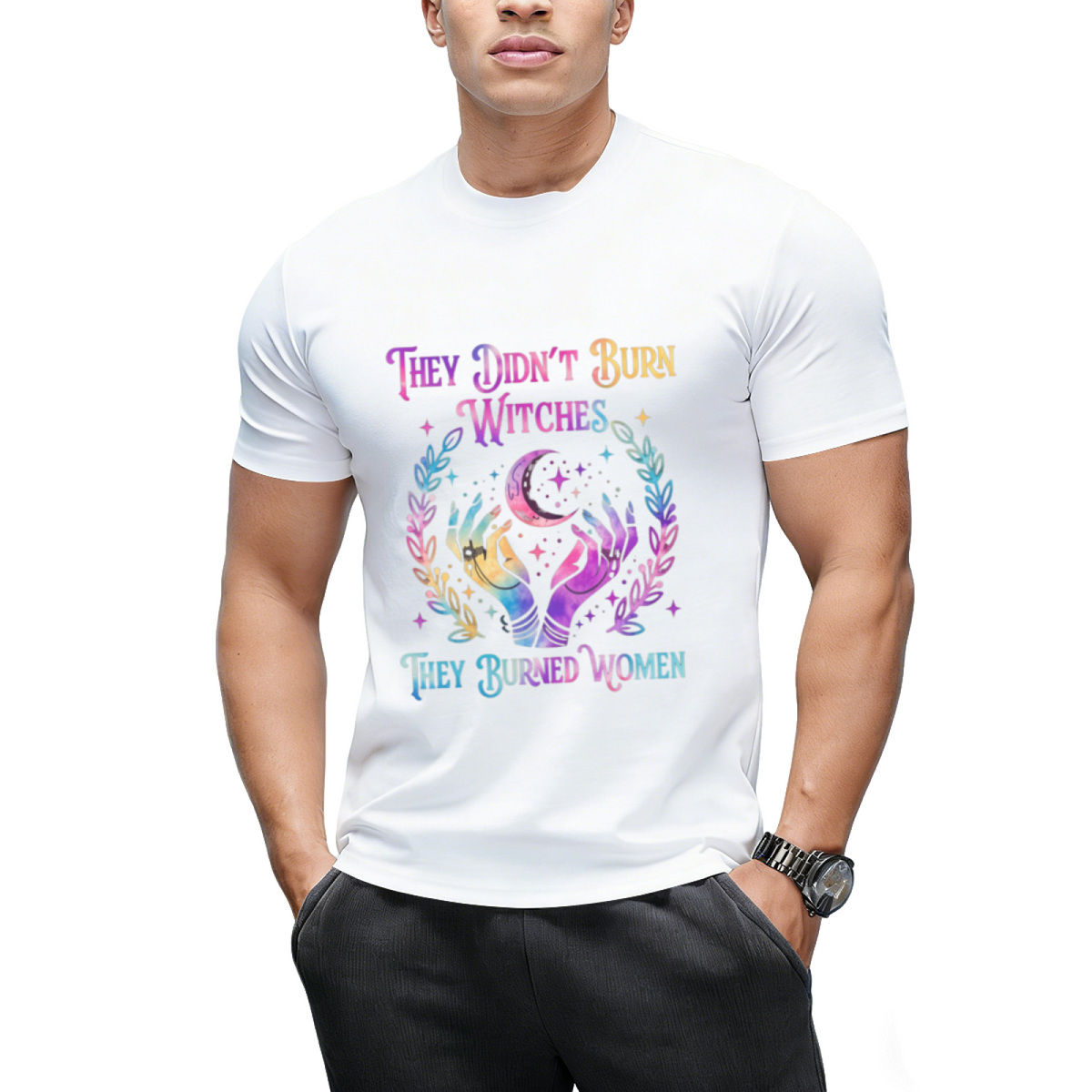 They Didn't Burn Witches They Burned Women Witch Halloween Graphic T-Shirt