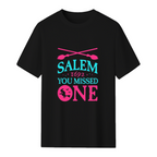 Salem You Missed One 1692 Witch Halloween Graphic T-Shirt