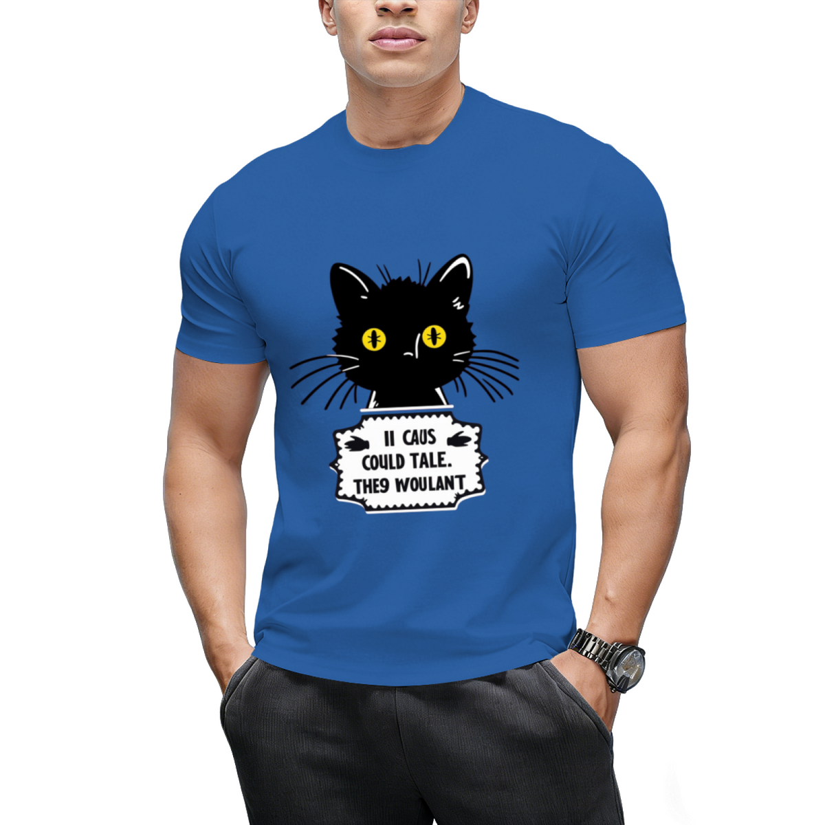 They Just Wouldn't! Graphic T-Shirt