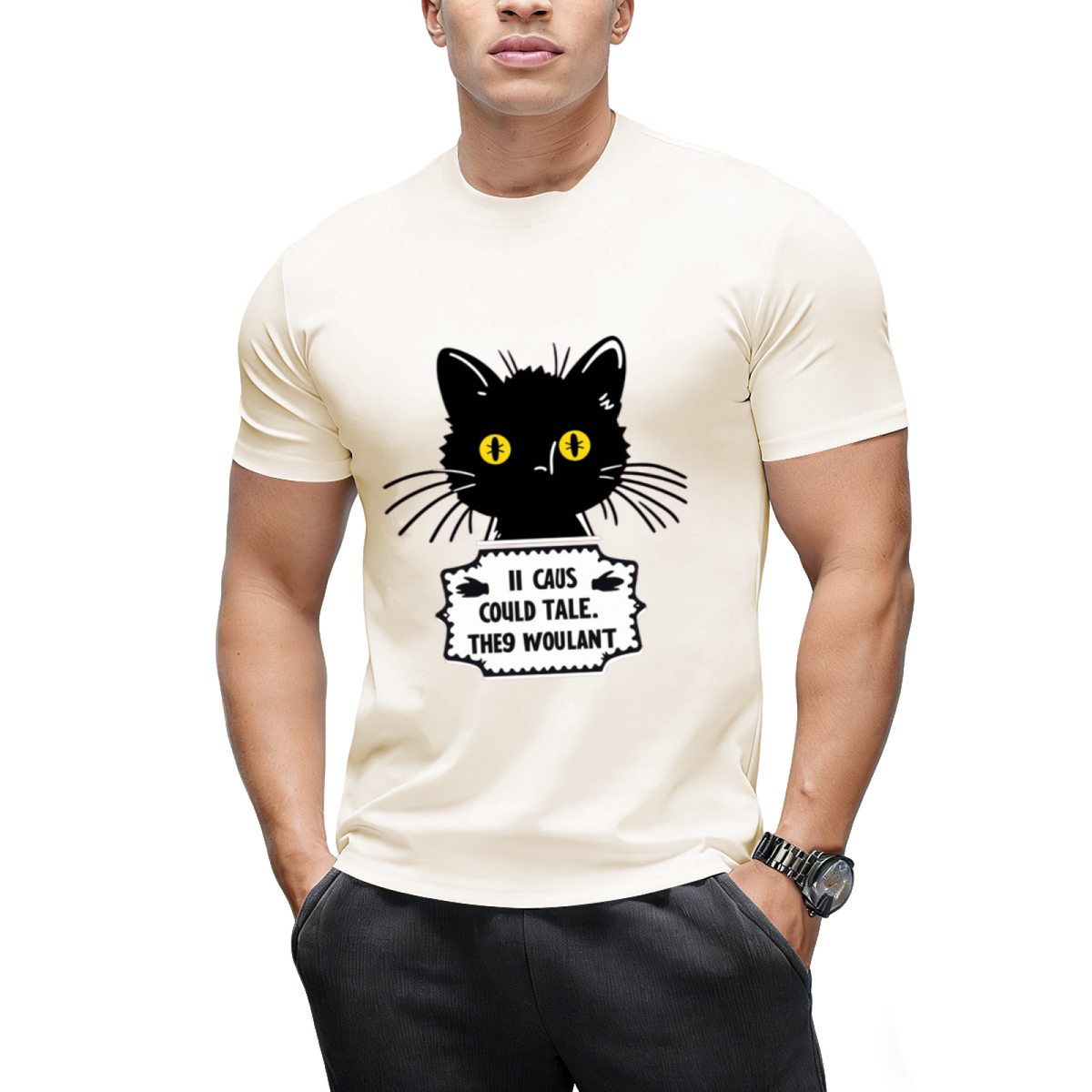They Just Wouldn't! Graphic T-Shirt
