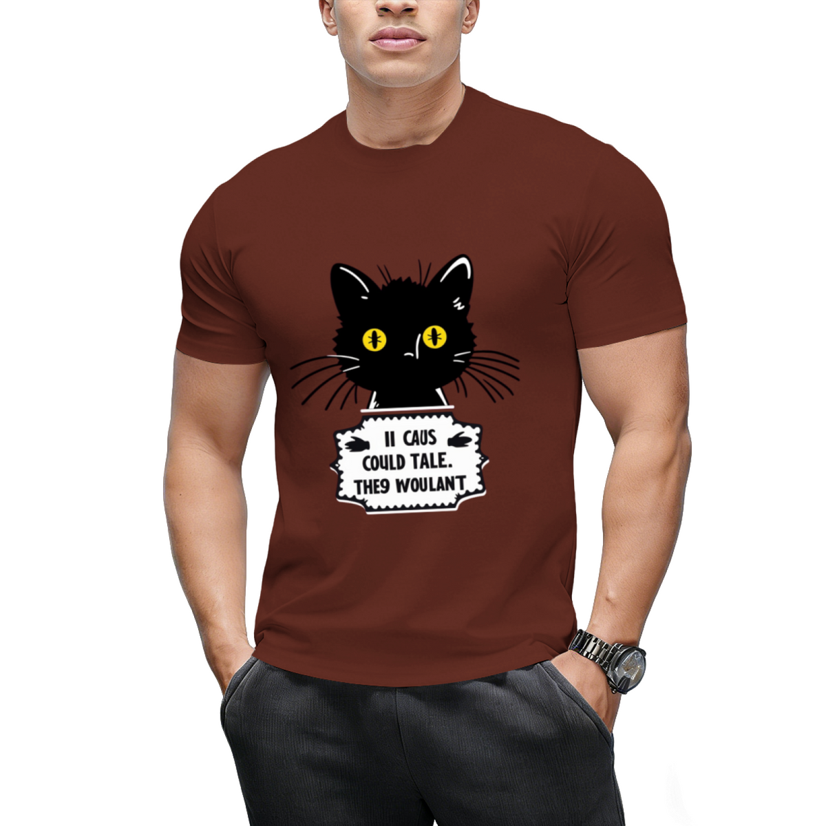 They Just Wouldn't! Graphic T-Shirt