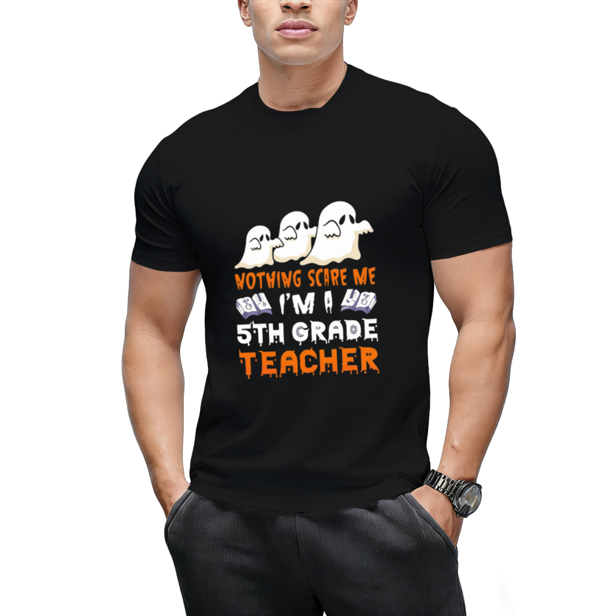Nothing Scares Me - Fifth Grade Teacher Halloween Graphic T-Shirt