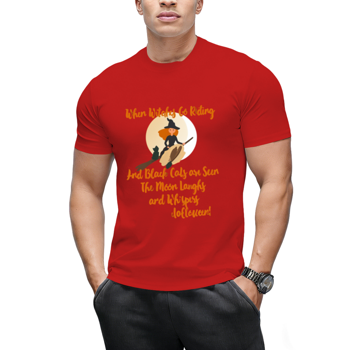 When Witches Go Riding and Black Cats Are Seen Graphic T-Shirt