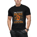 My Broom Broke So Now I Go Camping Graphic T-Shirt