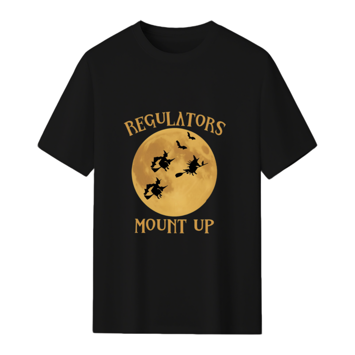 Regulators Mount Up Witches Graphic T-Shirt