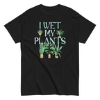 I Wet My Plants Men's Classic Tee