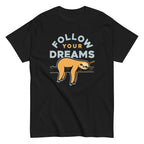 Follow Your Dreams Men's Classic Tee