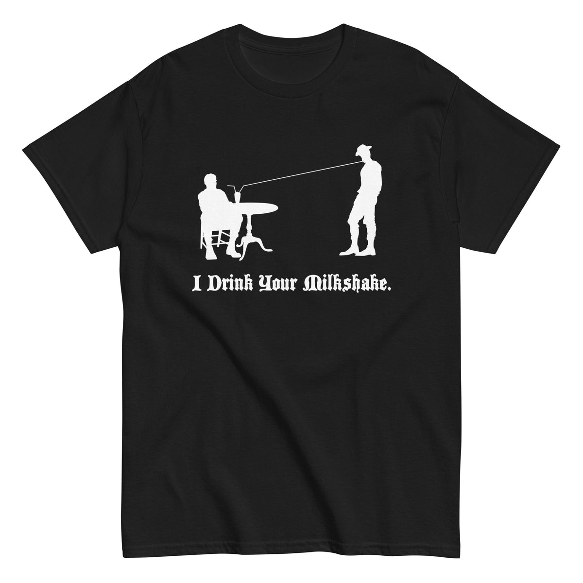 I Drink Your Milkshake Men's Classic Tee