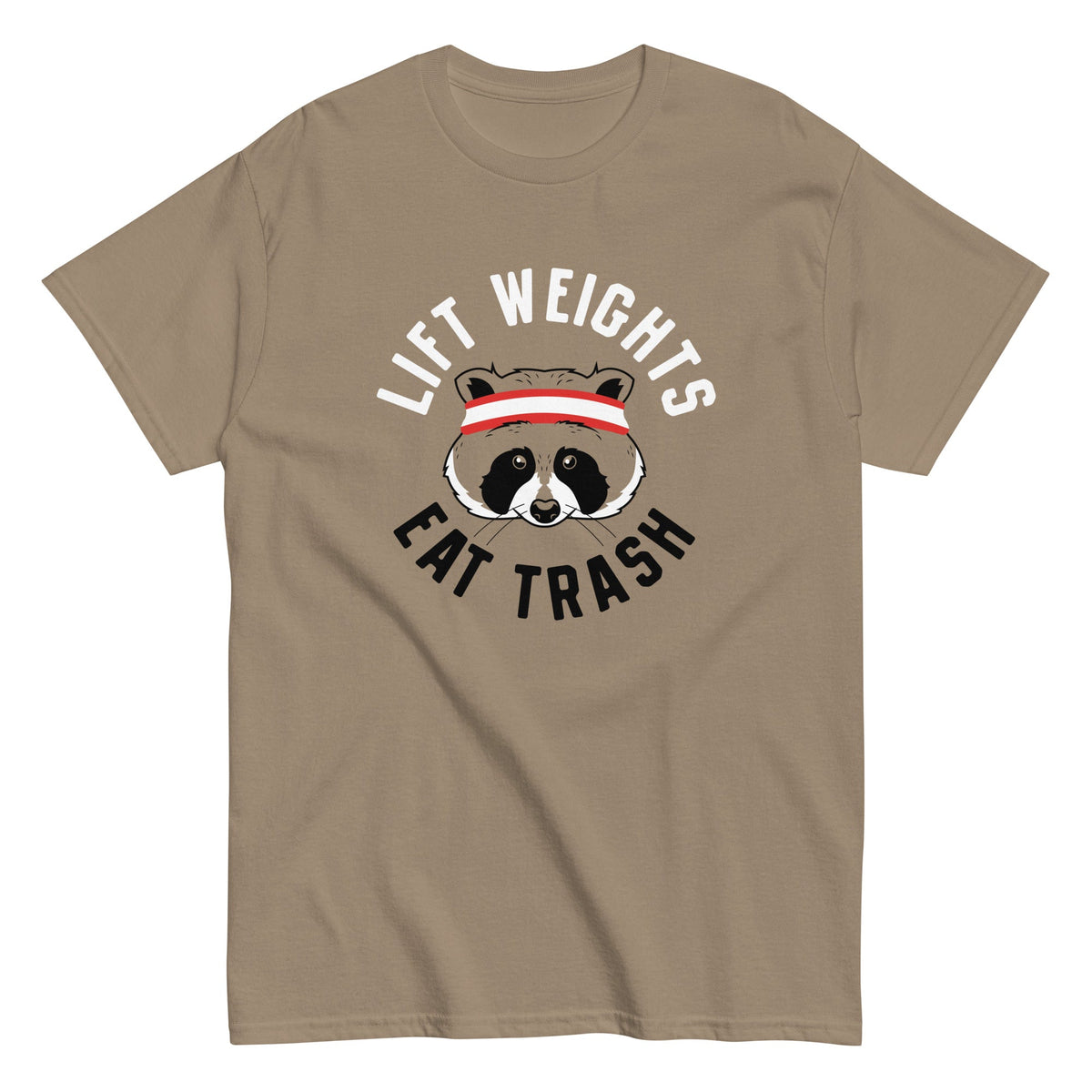 Lift Weights Eat Trash Men's Classic Tee