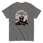 Everything Is Fine Men's Classic Tee