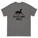 Haters Gonna Hate Pit Men's Classic Tee