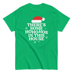 There's Some Ho Ho Hos In This House Men's Classic Tee