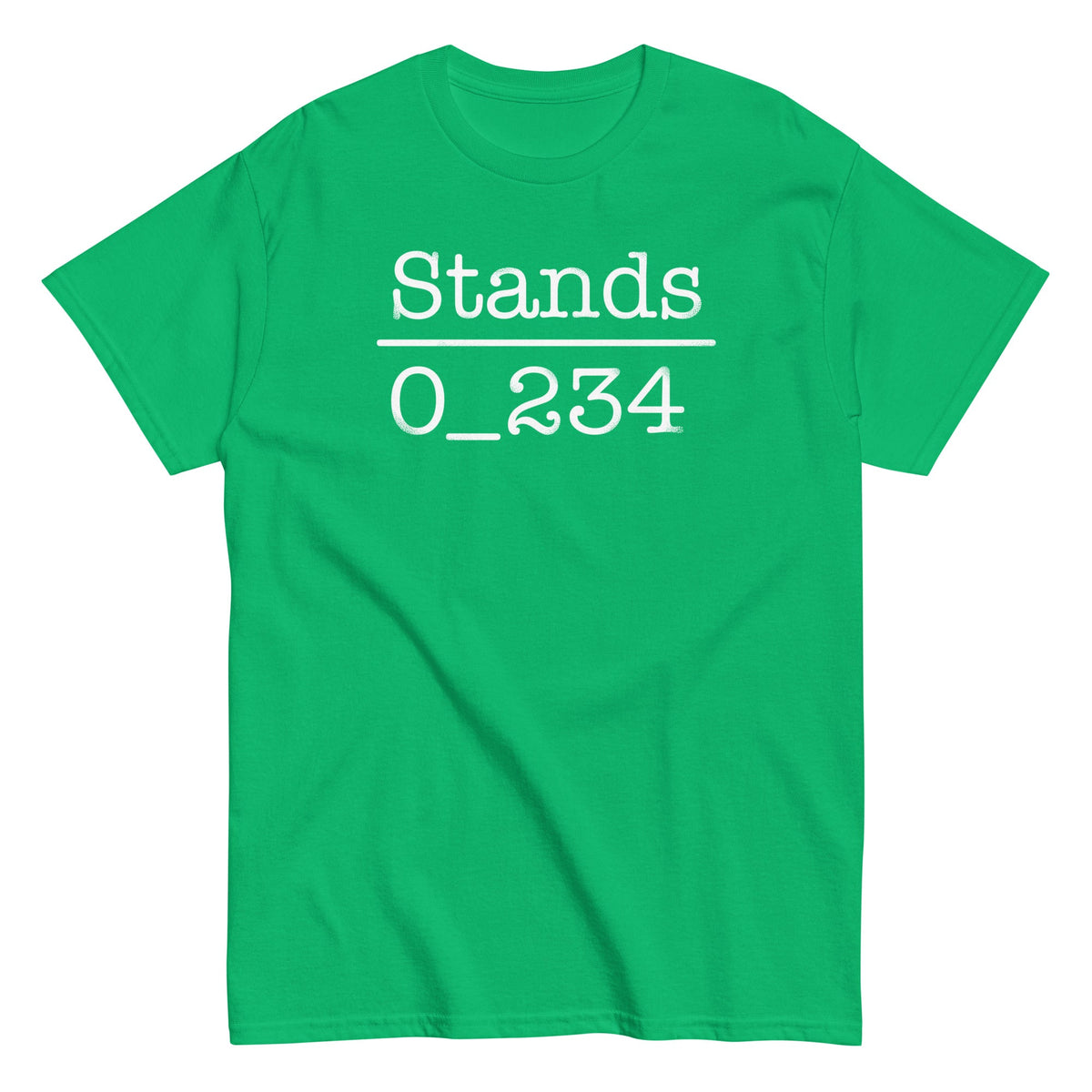 No 1 Under Stands Men's Classic Tee