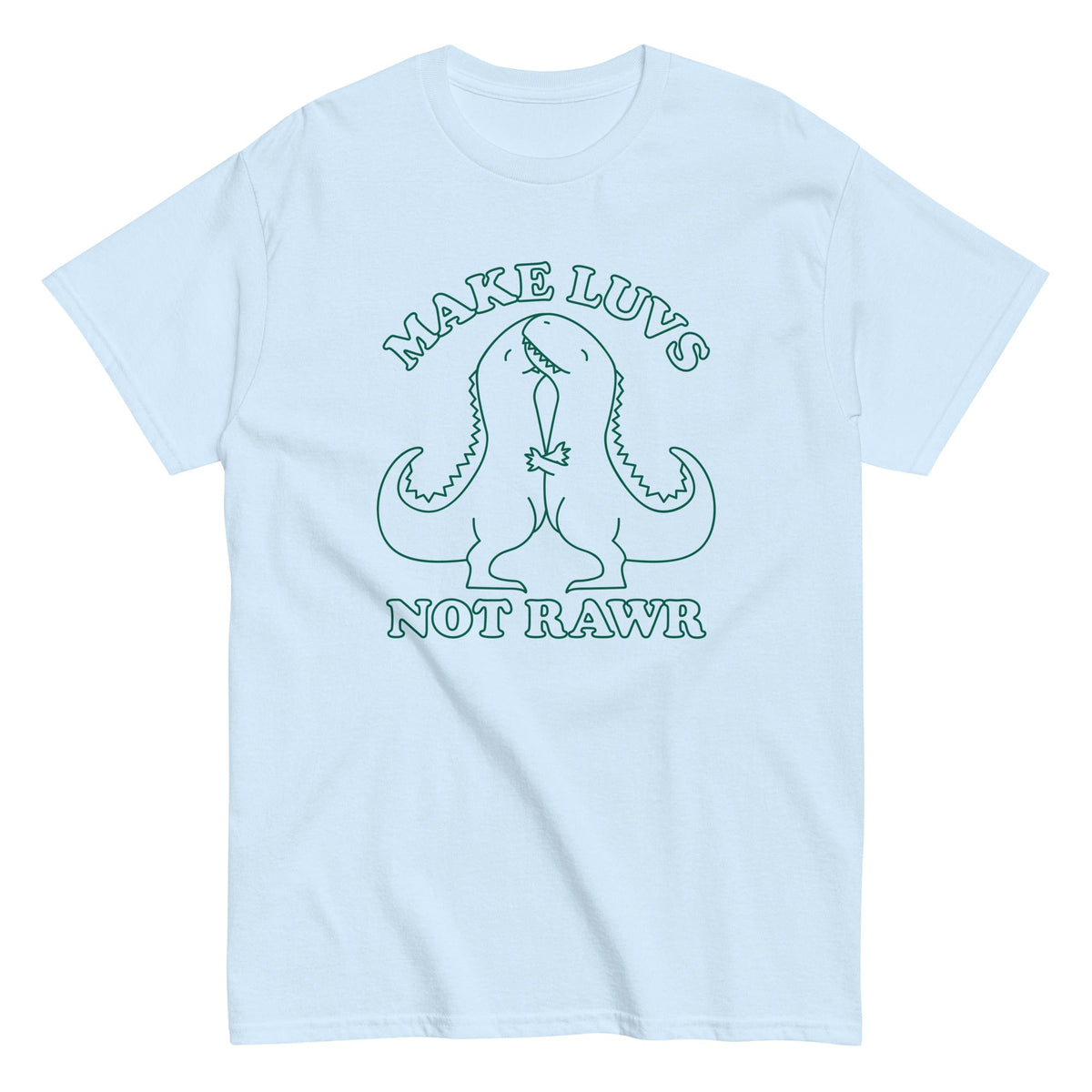 Make Luvs Not Rawr Men's Classic Tee