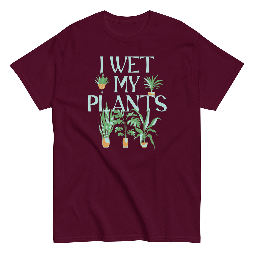 I Wet My Plants Men's Classic Tee