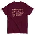 Grinds My Gears Men's Classic Tee
