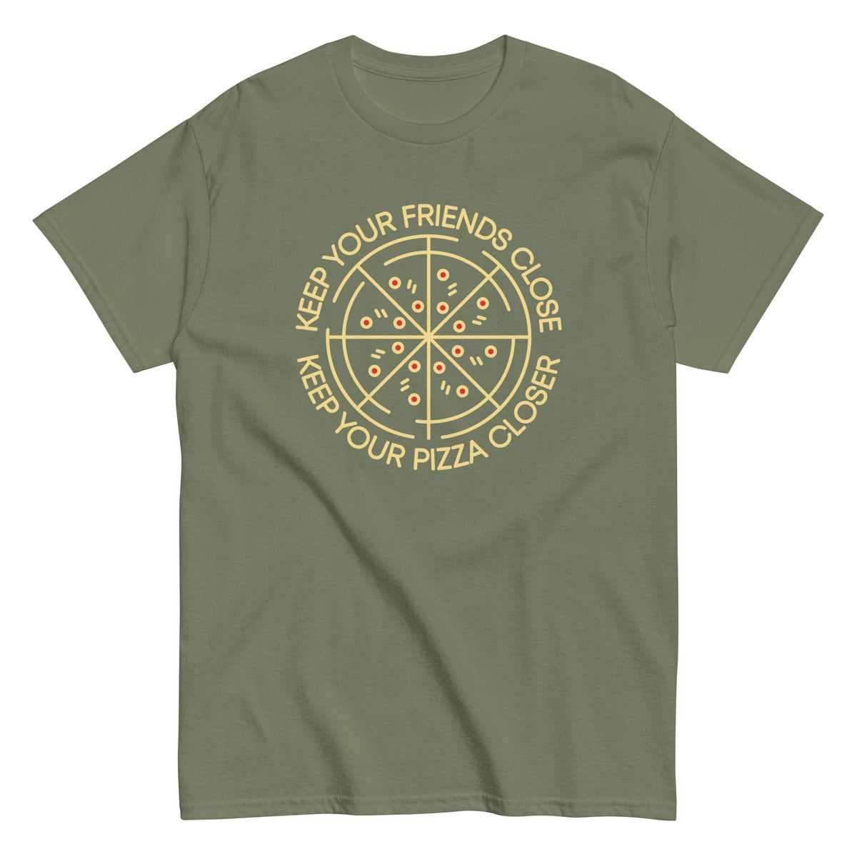 Keep Your Pizza Closer Men's Classic Tee