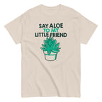 Say Aloe To My Little Friend Men's Classic Tee