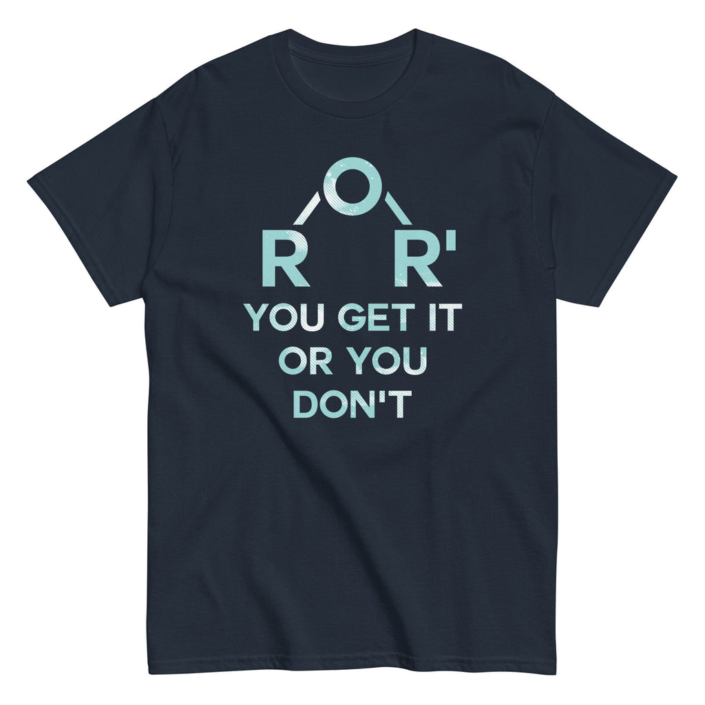 Ether You Get It Or You Don't Men's Classic Tee