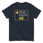 Human Quit Unexpectedly Men's Classic Tee