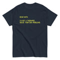 Dear Math. I'm Not A Therapist Men's Classic Tee