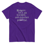 Beware; For I Am Fearless. And Therefore Powerful Men's Classic Tee