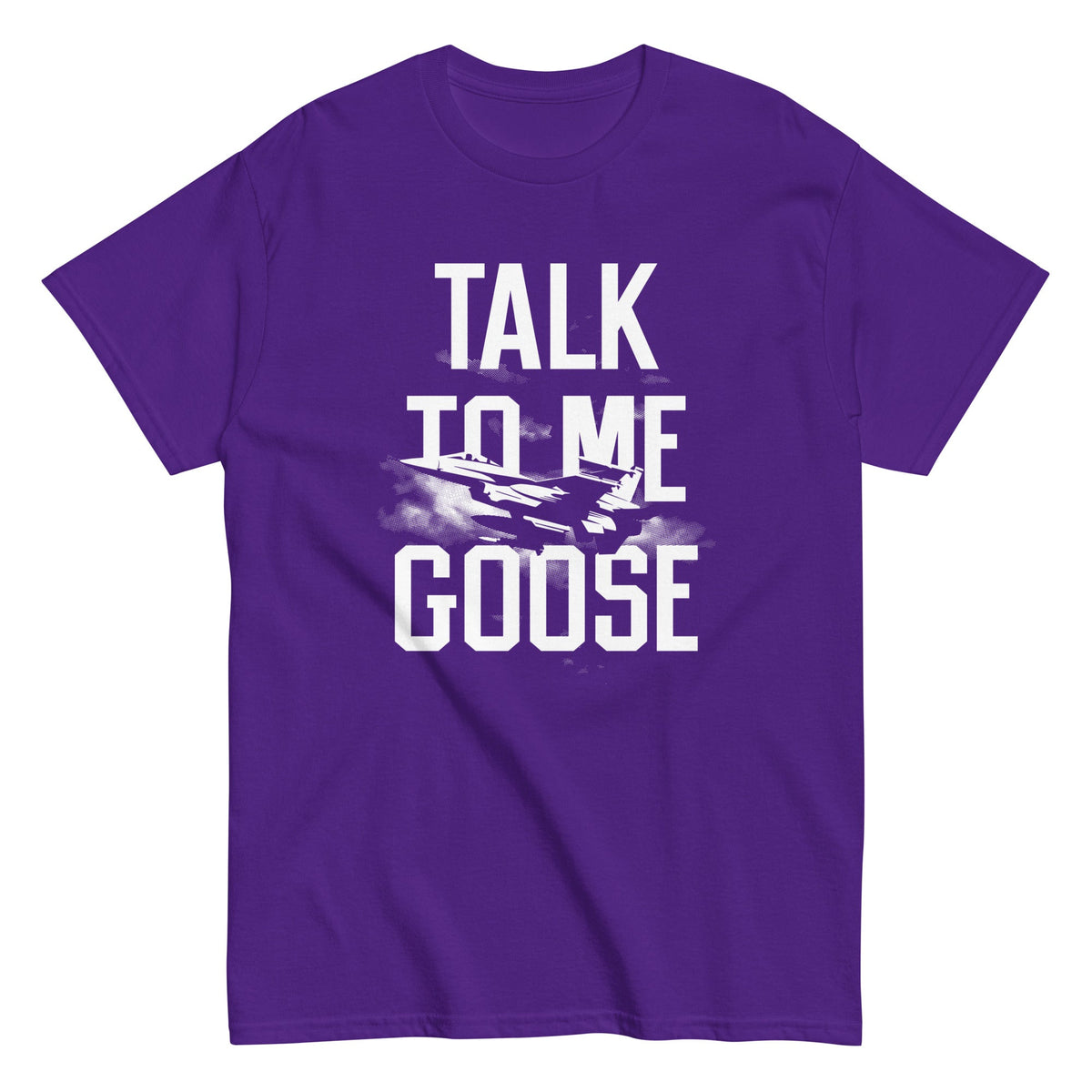 Talk To Me Goose Men's Classic Tee
