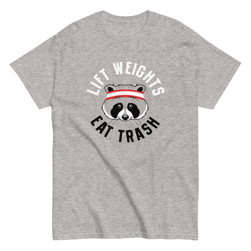 Lift Weights Eat Trash Men's Classic Tee
