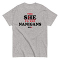 The She To The Nanigans Men's Classic Tee