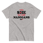 The She To The Nanigans Men's Classic Tee