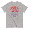 I'm Awesome. Get Yourself Tested Men's Classic Tee
