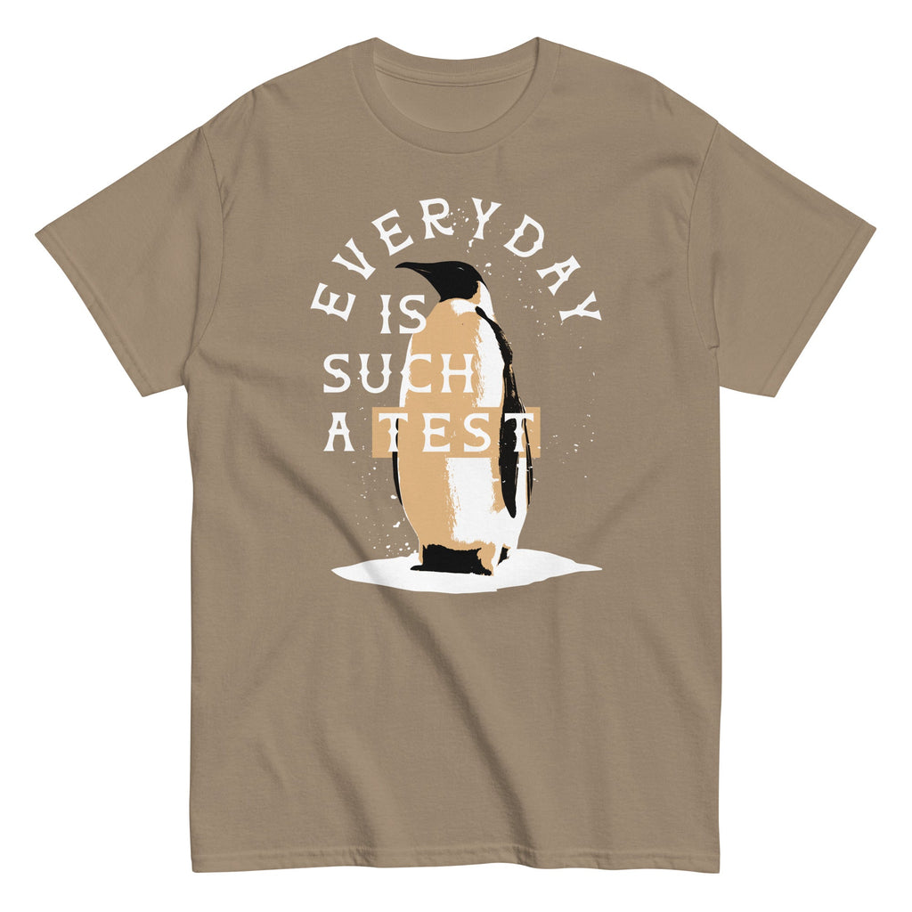 Everyday Is Such A Test Men's Classic Tee